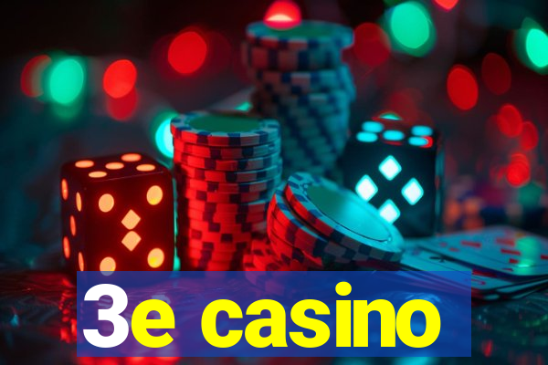 3e casino